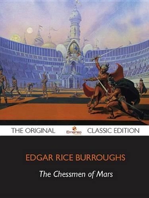 Book cover for The Chessmen of Mars - The Original Classic Edition