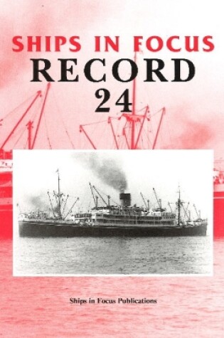 Cover of Ships in Focus Record 24