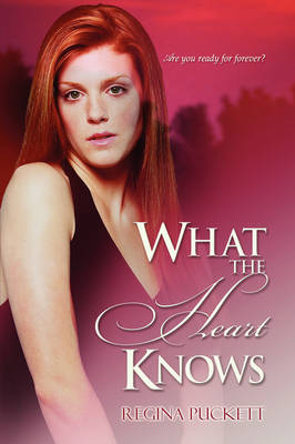 Book cover for What the Heart Knows