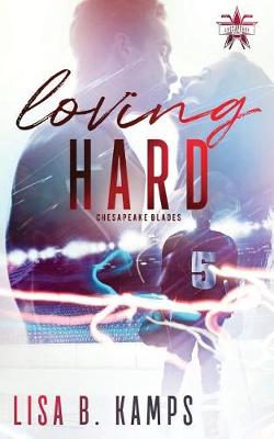 Book cover for Loving Hard