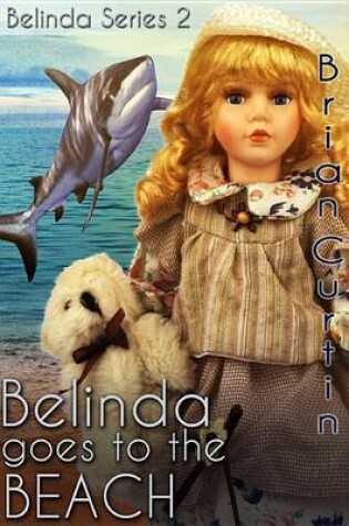 Cover of Belinda Goes to the Beach
