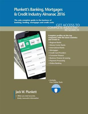 Book cover for Plunkett's Banking, Mortgages & Credit Industry Almanac 2016