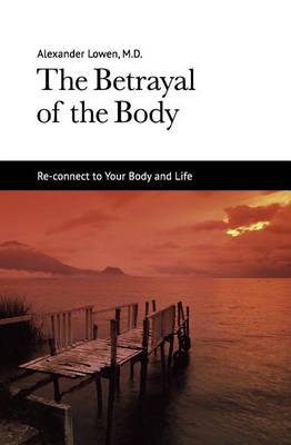 Book cover for The Betrayal of the Body