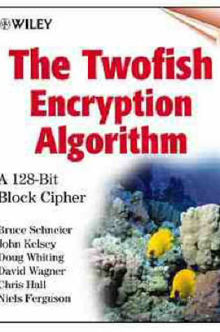 Cover of The Twofish Encryption Algorithm