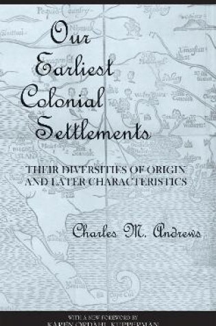 Cover of Our Earliest Colonial Settlements