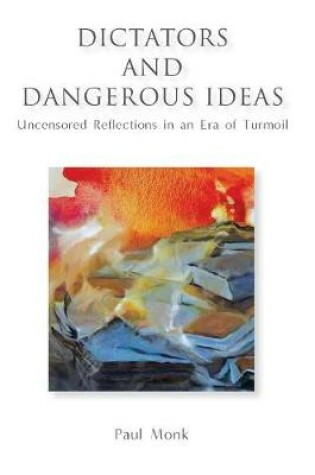 Cover of Dictators and Dangerous Ideas