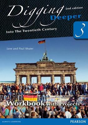 Cover of Digging Deeper 3: Into the Twentieth Century Second Edition Workbook with Projects