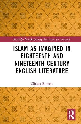 Cover of Islam as Imagined in Eighteenth and Nineteenth Century English Literature