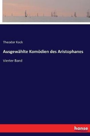 Cover of Ausgew�hlte Kom�dien des Aristophanes