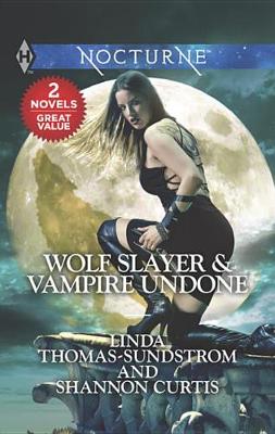 Book cover for Wolf Slayer & Vampire Undone