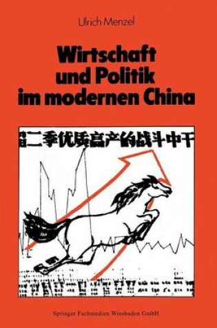 Cover of Wirtschaft Und Politik Im Modernen China