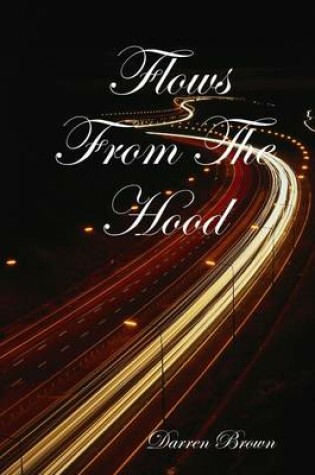 Cover of Flows from the Hood