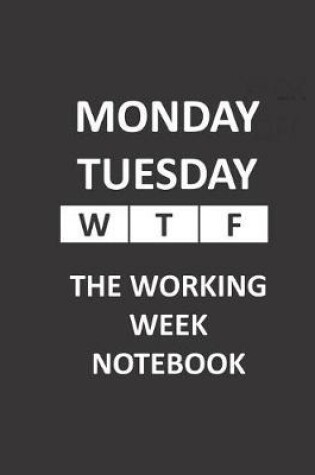 Cover of The Working Week Notebook