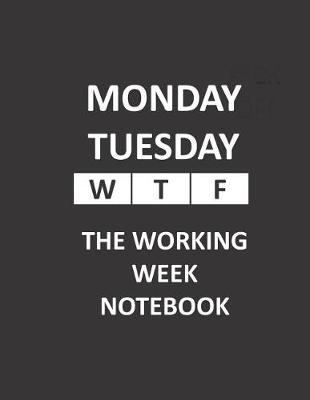 Book cover for The Working Week Notebook