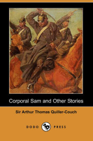 Cover of Corporal Sam and Other Stories (Dodo Press)