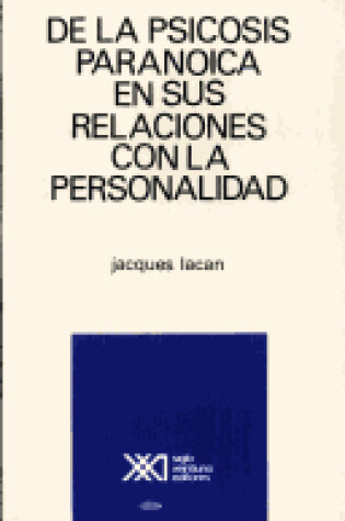 Cover of de La Psicosis Paranoica En Sus Relaciones Con La Personalidad