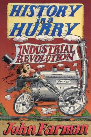 Cover of History in a Hurry: Industrial Revolution