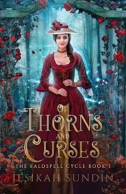 Book cover for Of Thorns and Curses