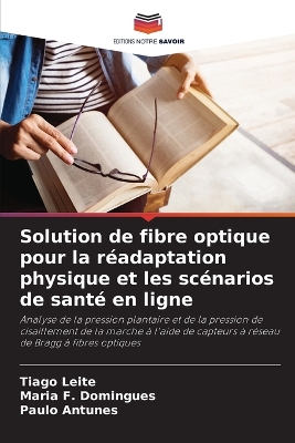 Book cover for Solution de fibre optique pour la réadaptation physique et les scénarios de santé en ligne