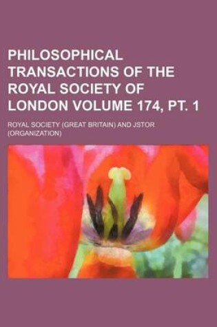 Cover of Philosophical Transactions of the Royal Society of London Volume 174, PT. 1