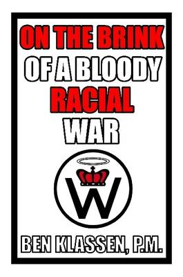 Book cover for On The Brink of a Bloody Racial War