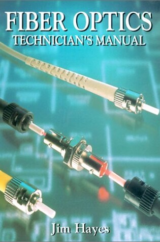 Cover of Fiber Optics Technician Manual