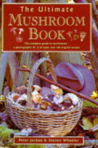 Cover of The Ultimate Mushroom Book