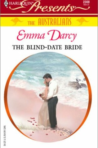 Cover of The Blind - Date Bride (the Australians)