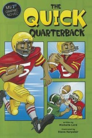 Cover of Quick Quarterback (My First Graphic Novel)