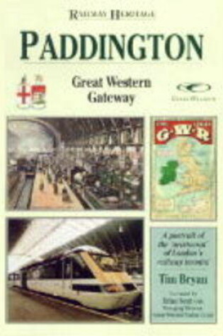 Cover of Paddington, Great Western Gateway