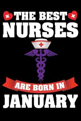Book cover for The Best Nurses Are Born in January