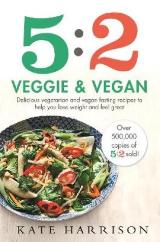 Cover of 5:2 Veggie and Vegan
