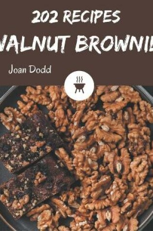 Cover of 202 Walnut Brownie Recipes