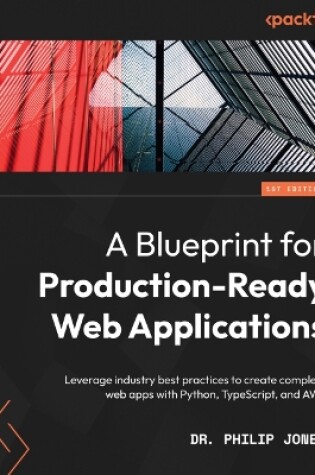 Cover of A Blueprint for Production-Ready Web Applications