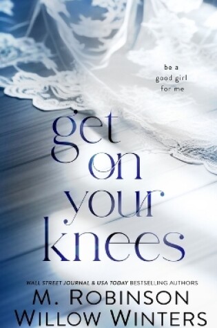 Cover of Get on Your Knees