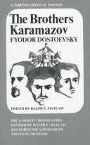 Book cover for The Brothers Karamazov: The Constance Garnett translation revised by Ralph E. Matlaw : backgrounds and sources, essays in criticism