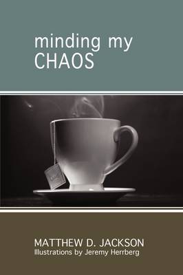 Book cover for Minding My Chaos