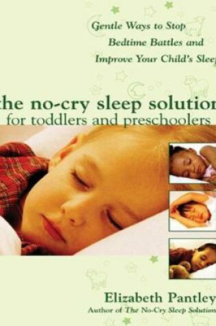Cover of The No-Cry Sleep Solution for Toddlers and Preschoolers