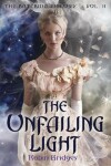 Book cover for The Unfailing Light