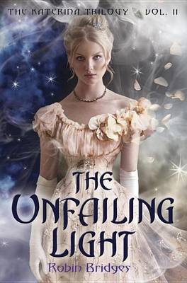 Cover of The Unfailing Light