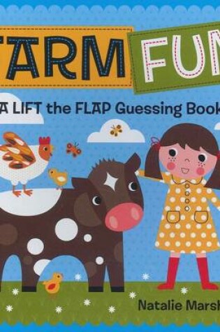 Cover of Farm Fun! Lift the Flap