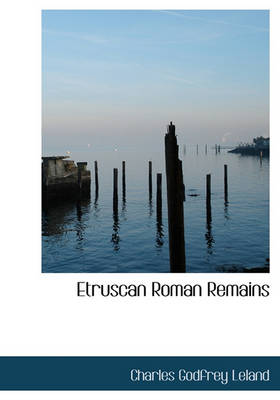 Book cover for Etruscan Roman Remains