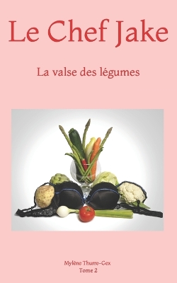 Book cover for Le Chef Jake