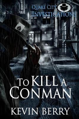 Cover of To Kill A Conman