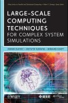 Book cover for Large-Scale Computing Techniques for Complex System Simulations