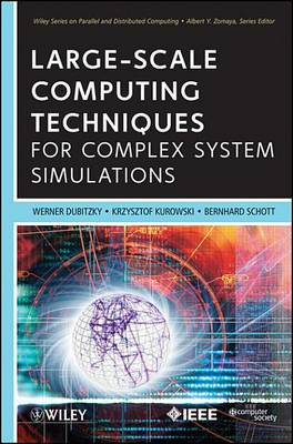 Book cover for Large-Scale Computing Techniques for Complex System Simulations