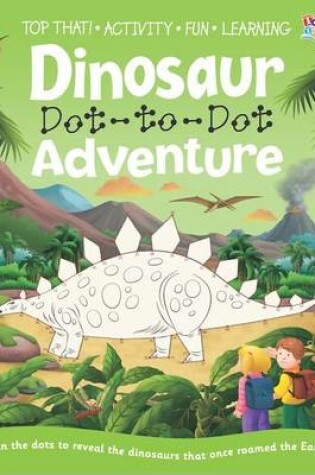 Cover of Dinosaur Dot-to-Dot Adventure