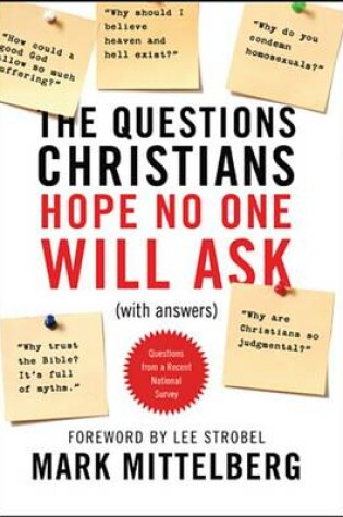 Cover of The Questions Christians Hope No One Will Ask