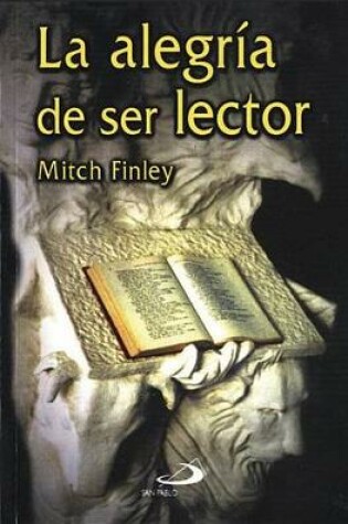 Cover of La Alegria de Ser Lector