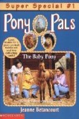 Cover of The Baby Pony/Book and Pony Toy